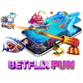 BETFLIXFUN กีฬาออนไลน์ และเกมยิงปลา